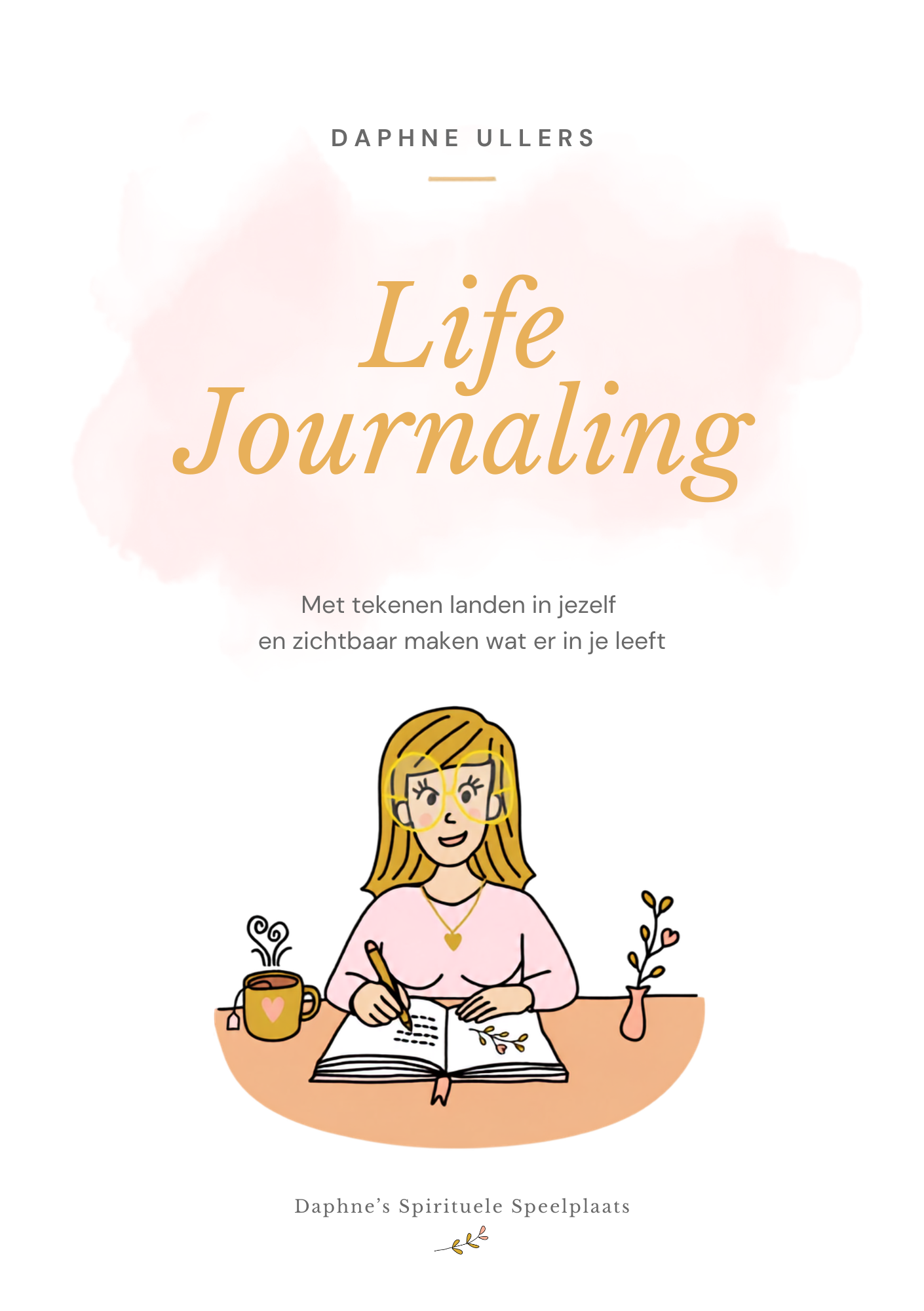 Cover van het boek Life Journaling van Daphne Ullers